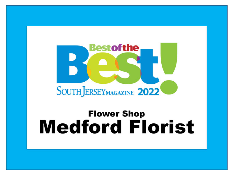 Best of the Best - 2022 - Medford Florist